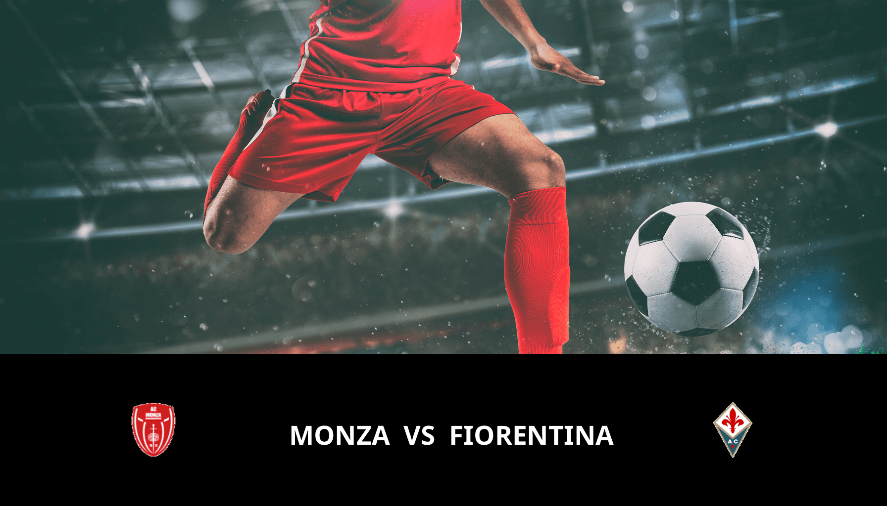 Pronostic Monza VS Fiorentina du 22/12/2023 Analyse de la rencontre