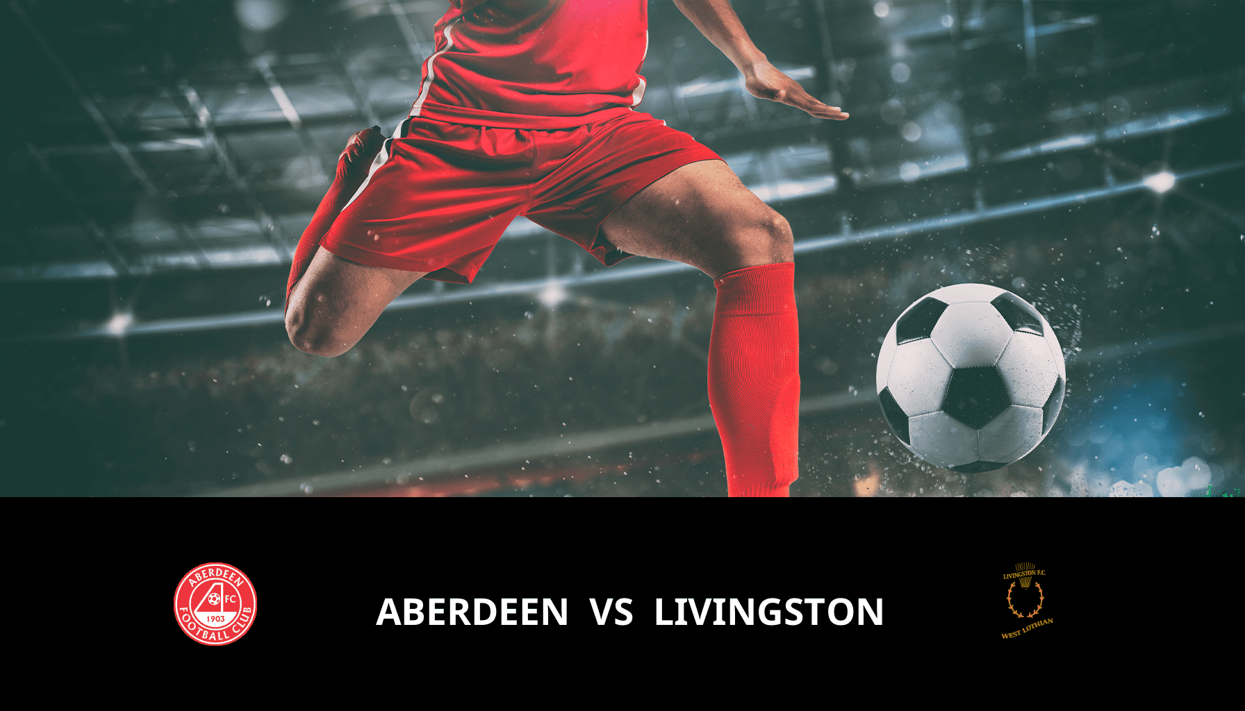 Pronostic Aberdeen VS Livingston du 20/12/2023 Analyse de la rencontre