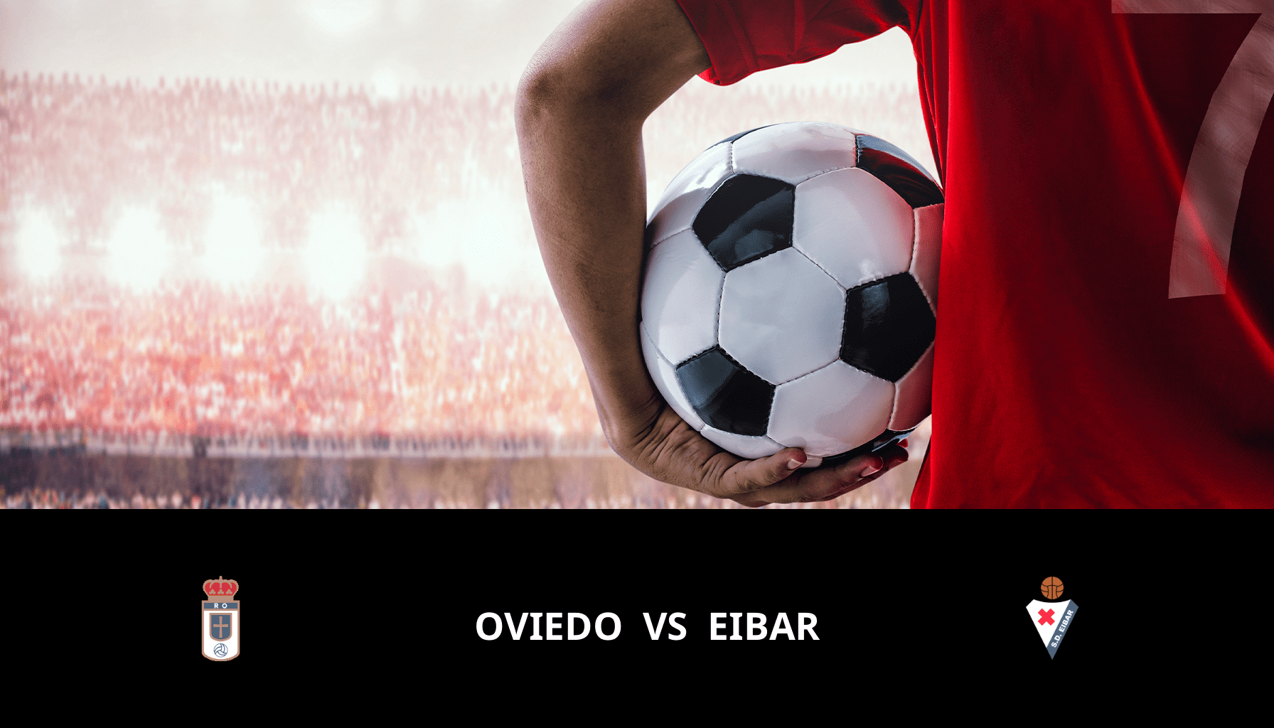 Pronostic Oviedo VS Eibar du 19/11/2023 Analyse de la rencontre